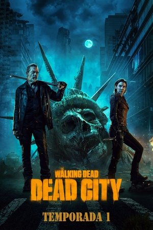 The Walking Dead: Dead City temporada 1